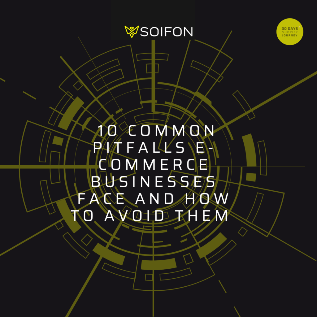 10 Common Pitfalls E-commerce Businesses Face and How to Avoid Them 